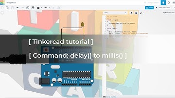 Tinkercad Delay2Millis - Replace delay() with millis()