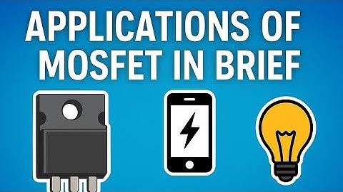 MOSFET and its Applications in VLSI. A Brief Explaintion.
