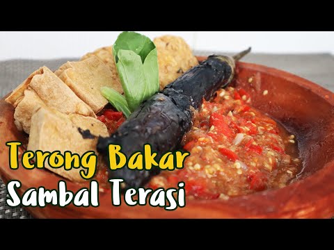 Cara Membuat Terong Bakar Sambal Terasi Yang Enak