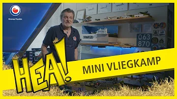 HEA! Het miniatuurvliegkamp van Gerrit Sterken