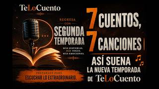 7 cuentos, 7 canciones | Así suena la nueva temporada de TeLoCuento