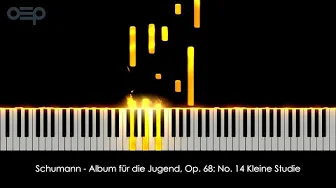 Schumann - Album für die Jugend, Op. 68: No. 14 Kleine Studie