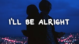 Christopher Bensinger - I'll Be Alright (Lyrics) chords
