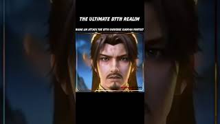 Wang Lin Attacks The BTTH Universe | Xiao Yan Protects The Ultimate BTTH Realm ⚔️🐉#donghua#wanglin#