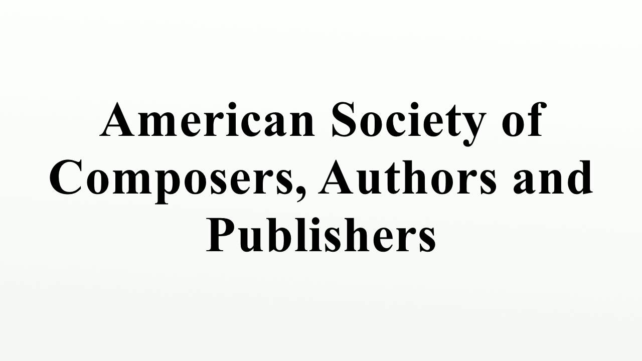 american-society-of-composers-authors-and-publishers-youtube
