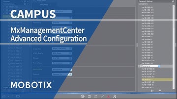 Tutorial: MxManagementCenter - Advanced Configuration Overview (by MOBOTIX)