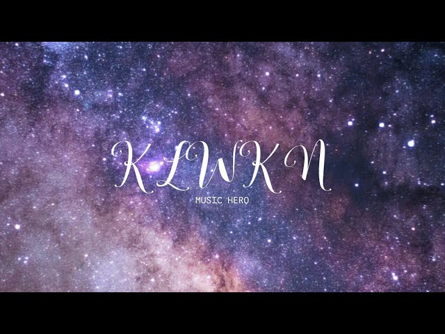 Kalawakan (KLWKN) | Music Hero (Lyrics Video)