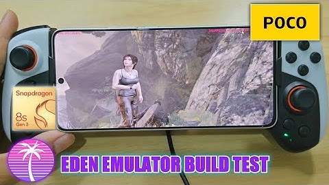 TOMB RAIDER - EDEN EMULATOR POCO F6