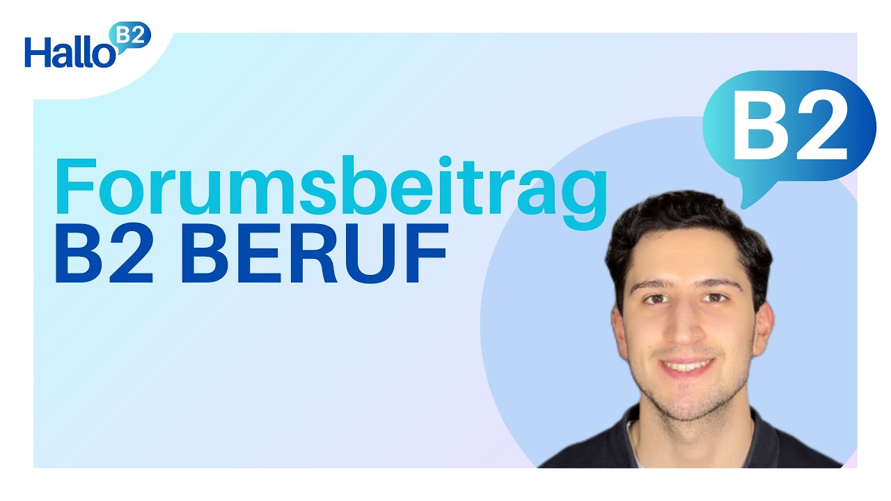 Forumsbeitrag schreiben B2 Beruf | telc B2 Beruf & DTB B2 einfach erklärt