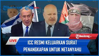 🔴VIRAL NEWS: ICC Resmi Keluarkan Surat Penangkapan untuk Netanyahu dan Bos Hamas, Sama-sama Ditolak