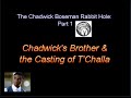 Chadwick&#39;s Brother Derrick Boseman  Speaks on Casting of T&#39;Challa (Chadwick Boseman Rabbit Hole, P1)