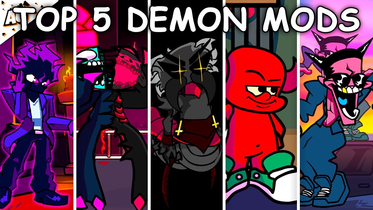 Top 5 Demon Mods Friday Night Funkin' YouTube