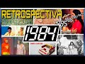 Retrospectiva Nostálgica - 1984