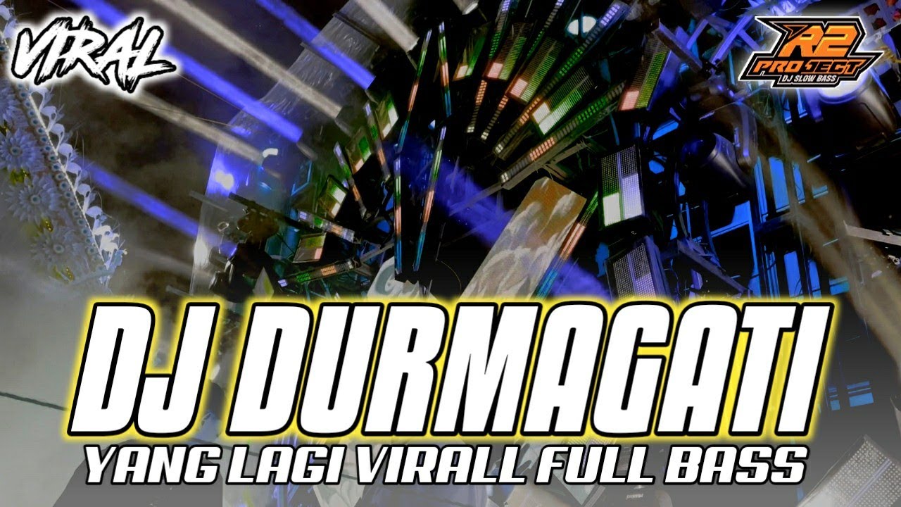 DJ MENTERI DURMAGATI || YANG LAGI VIRALL FULL BASS || by r2 project official remix