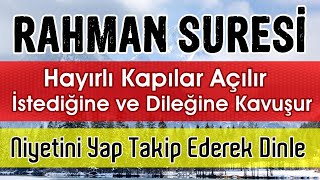 RAHMAN SURESİ DİNLE 3 DEFA Dua Vakti