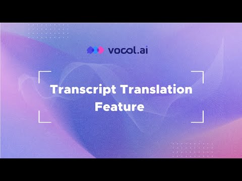 Vocol Tutorial Video 04: Translation Feature