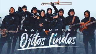 La Kuppe - Ojitos Lindos (Video Oficial)