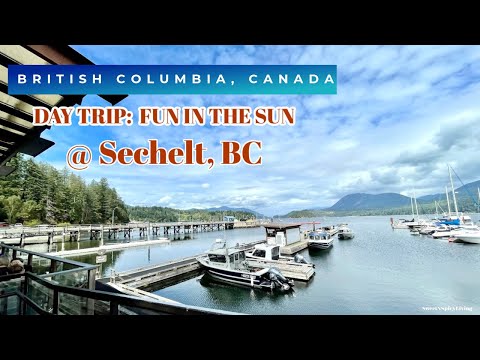 Day Trip at Sechelt BC