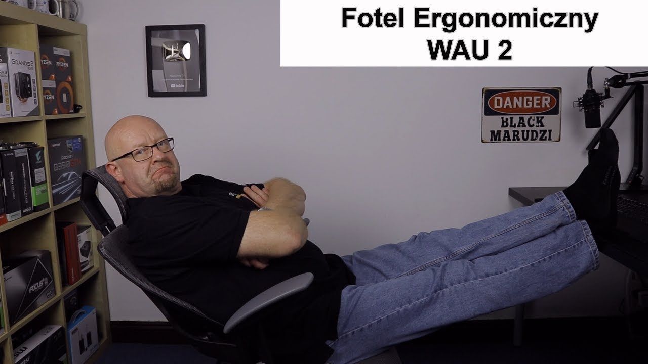 WAU 2  - Fotel Ergonomiczny z prawdziwego zdarzenia!