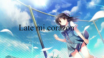 【Nightcore】 Late mi Corazon