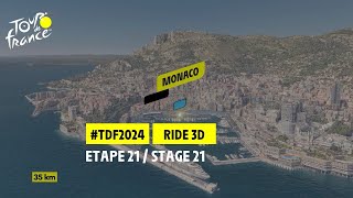Ride 3D - Etape 21 -#TDF2024