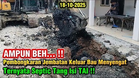 AMPUN ‼️Saat Jembatan Dibongkar Keluar Bau Sangat Menyengat, Ternyata SepticTank TAI Semua Gaes..!! 
