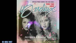BARDEUX - Three-Time Lover (Circus Mix) 1987