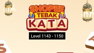 tebak kata shopee level 1143 - 1150