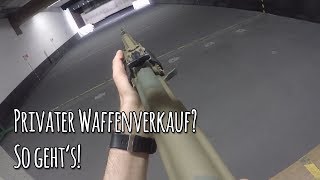 Download lagu Privat eine Waffe verkaufen So geht 39 s Let 39 s Shoot 143 Privat eine Waffe verkaufen So geht 39 s Let 39 s Shoot 143