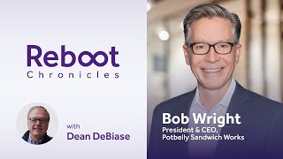 How To Scale Amazing Brand Experiences Without Losing Your Mojo, Bob Wright - CEO Potbelly