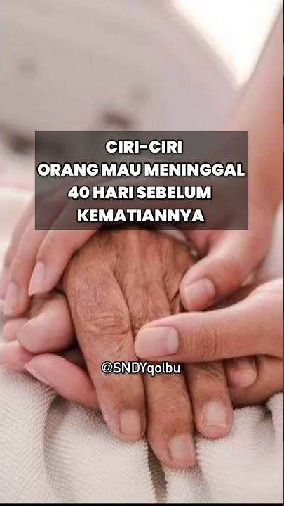 Ternyata Inilah Ciri-Ciri Orang Mau Meninggal 40 Hari Sebelum Kematiannya#islamic #agama #maherzain