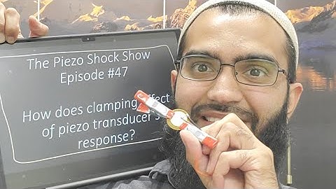 Piezo SHOCK Show #47: How does clamping affect a piezo transducer’s response?