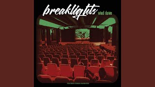 Video thumbnail of "Breaklights - Sixty Five"