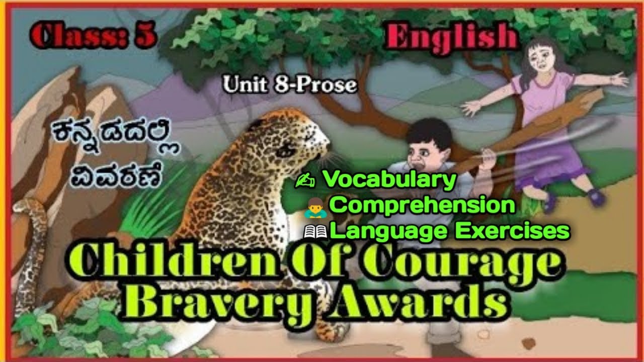 Chidren of Courage Bravery Awards | Class 5 | English |Unit 8Prose| Notes -  YouTube