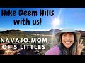 Day in the Life! Bible Study + Hiking + Mom of 5 life!! Deem Hills Hike