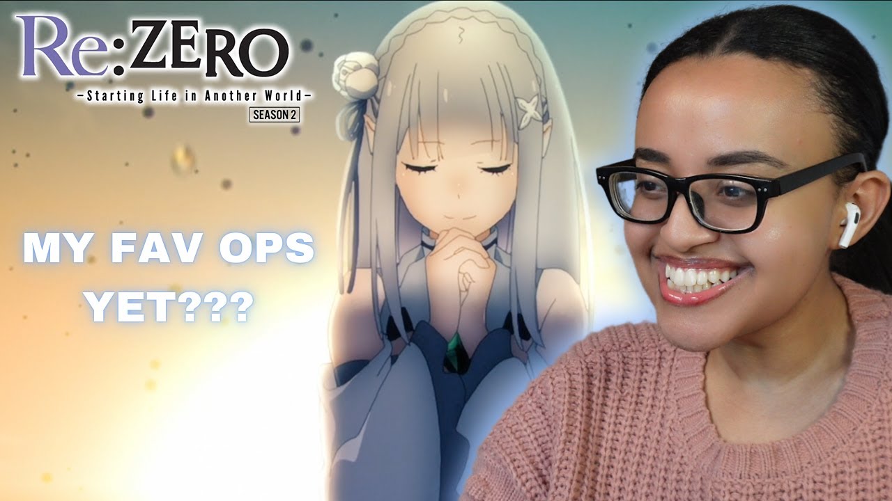 ANIME NEWBIE REACTS TO ALL RE:ZERO OPENINGS AND ENDINGS FOR THE FIRST TIME