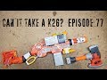 Can it Take a K26? - Episode 77