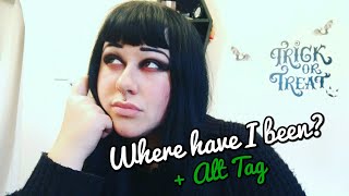 Where have I been? + Alternative Tag | Batbones