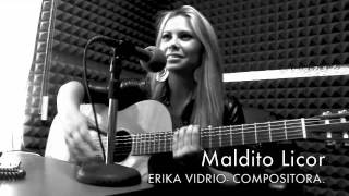 MALDITO LICOR ERIKA VIDRIO chords