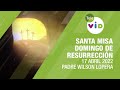 Misa de hoy ⛪ Domingo de Resurrección 17 de Abril 2022, Padre Fredy Córdoba - Tele VID