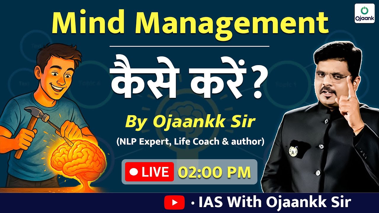 Mind Management का असली FORMULA—पहली बार LIVE! | By Ojaankk Sir