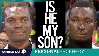 IS HE MY SON !    PROPHECY Reveals Shocking Truth