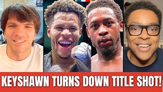KEYSHAWN DAVIS TURNS DOWN DEVIN HANEY TITLE SHOT; DEVIN HANEY REALLY IS LOOKING LIKE "DEEBO"
