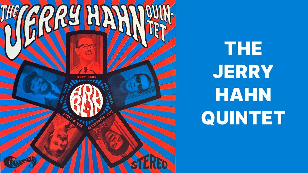 The Jerry Hahn Quintet - Ara Be-In (1967)