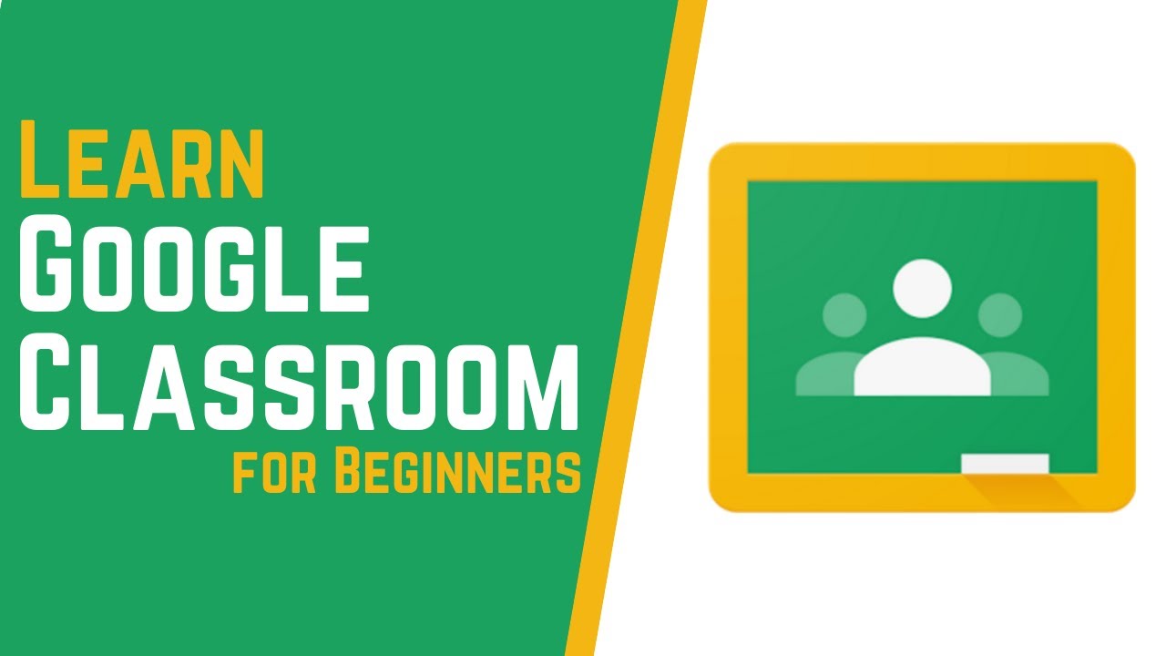 How To Use Google Classroom Tutorial For Beginners Youtube