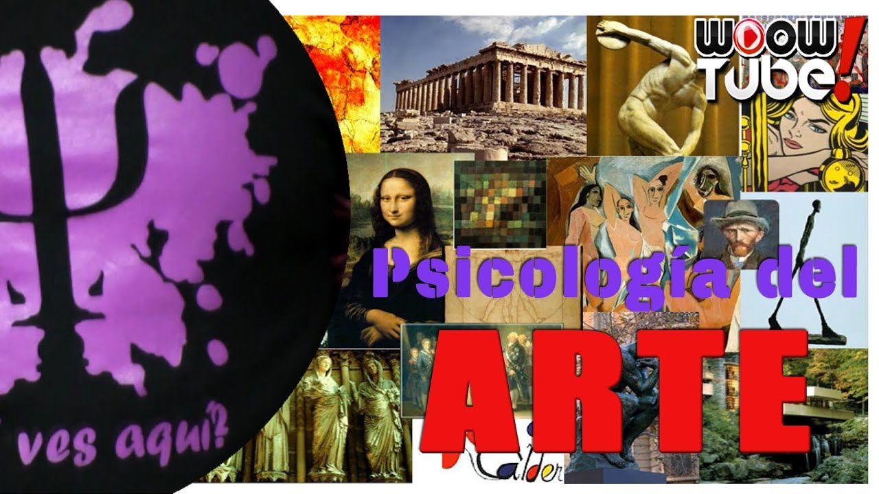EL ARTE DESDE LA PSICOLOGÍA por PsicoVlog YouTube EL ARTE DESDE LA PSICOLOGÍA por PsicoVlog YouTube