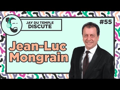 Jay Du Temple discute #55 - Jean-Luc Mongrain