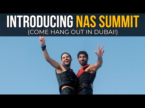 Introducing Nas Summit (Come Hang Out In Dubai)