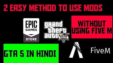 How to Use  Epic Games GTA 5 |  Mods Without Using FiveM | In Hindi | 2 Methods | SuperEasy| Script