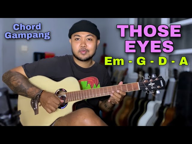 CUMA 4 CHORD! Chord Gampang (Those Eyes - New West) Tutorial Gitar Pemula class=